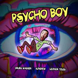 Psycho Boy (feat. YungPew & Leonor Teles)