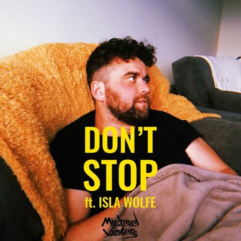 Don't Stop (feat. Isla Wolfe)