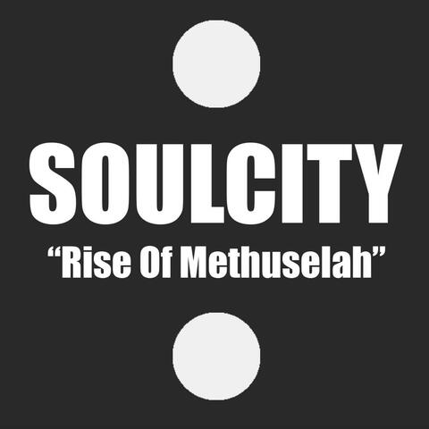 Soul City (Rise Of Methuselah)