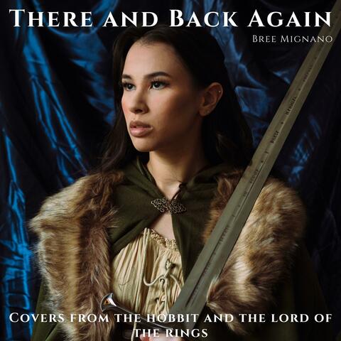 There and Back Again: Covers From The Hobbit and The Lord of the Rings