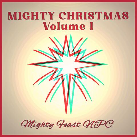 Mighty Christmas Volume 1