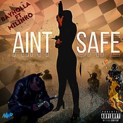 Ain't Safe (feat. Milinko Coren) (Radio Edit)