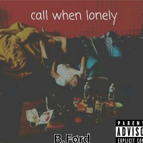 Call When Lonely