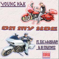 On My Hog (feat. Slic Maqkaroy & Dj Streethitz)