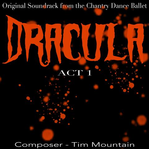 Dracula Act1 (Original Motion Picture Soundtrack)