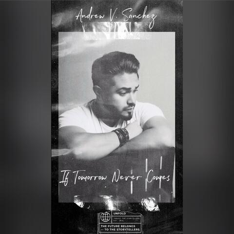 If Tomorrow Never Comes