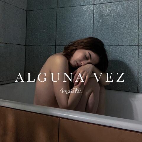 Alguna Vez