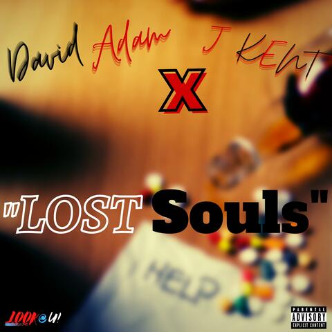 Lost Souls (feat. J Kent)