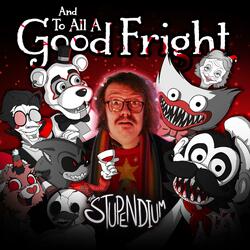 And To All A Good Fright