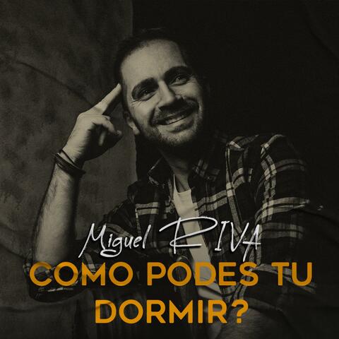 COMO PODES TU DORMIR ?