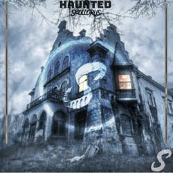 Haunted
