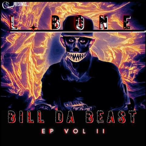 Bill Da Beast Vol. II