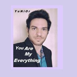 You Are My Everything