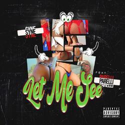 Let Me See (feat. Parelli)