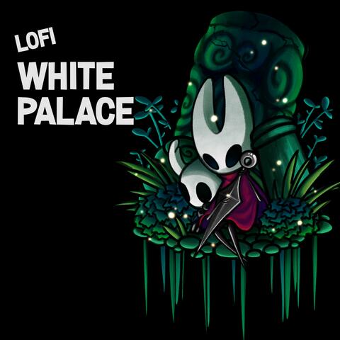 White Palace (From "Hollow Knight") (LoFi Version)