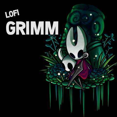 Grimm (From "Hollow Knight") (LoFi Version)