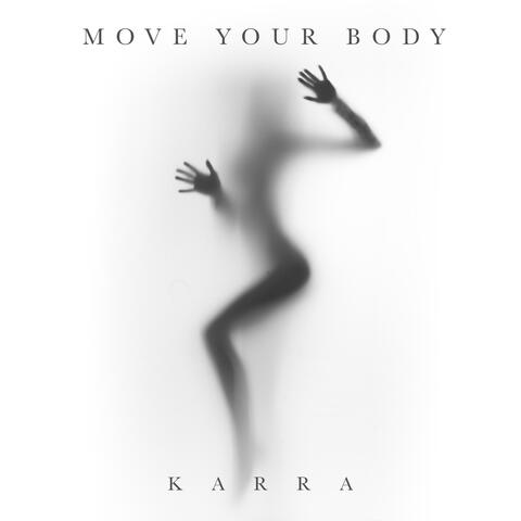 Move Your Body