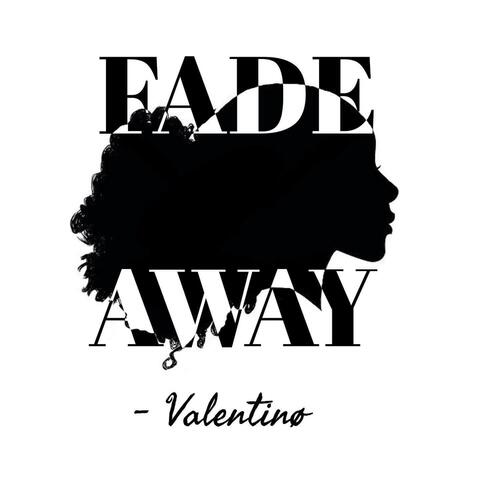Fade Away