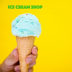 Ice Cream Shop