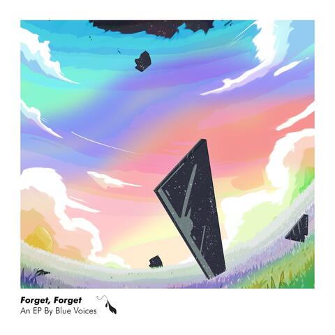 Forget, Forget
