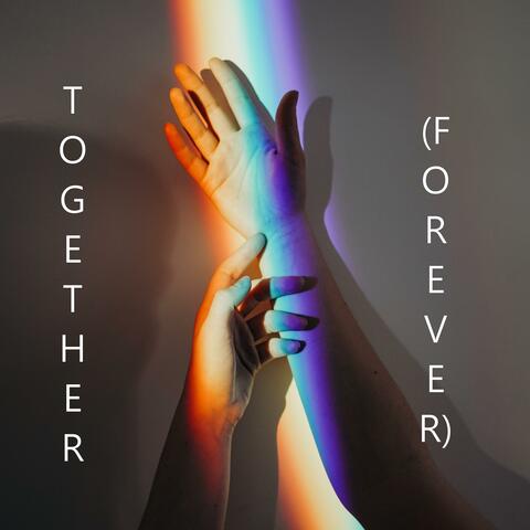 Together (Forever)