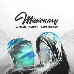 Missionary (feat. Datees & Papa Shiraz)