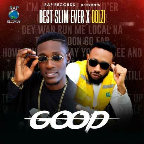 GOOD (feat. Dolzi Melody )