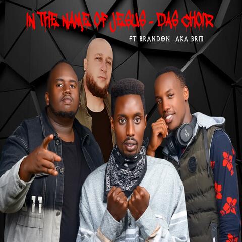 DAS CHOIR (In the Name of Jesus)