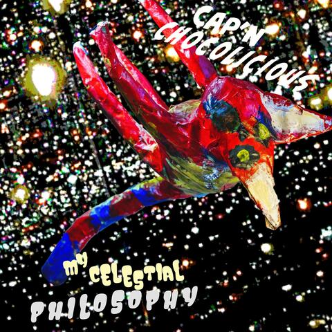 My Celestial Philosphy