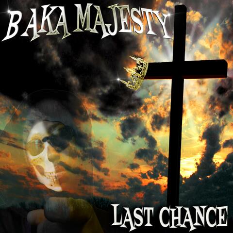 LAST CHANCE