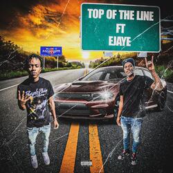 Top of the line (feat. ejaye)
