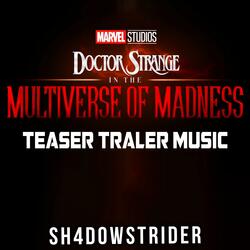 Doctor Strange in the Multiverse of Madness Teaser Trailer Music (Doctor Strange in the Multiverse of Madness Soundtrack)