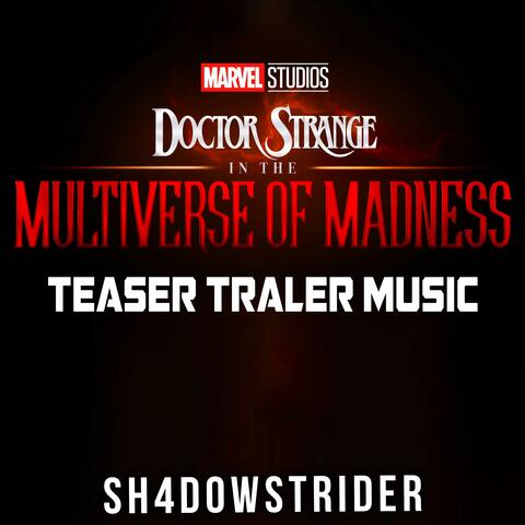 Doctor Strange in the Multiverse of Madness Teaser Trailer Music (Doctor Strange in the Multiverse of Madness Soundtrack)