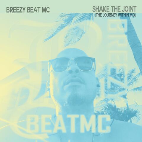Lets Shake The Joint (The Journey Within Mix)