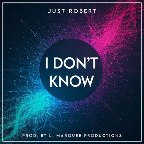 I Don't Know