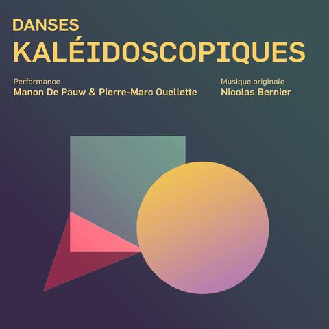 Danses kaléidoscopiques