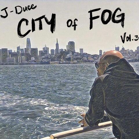 City Of Fog, Vol. 3