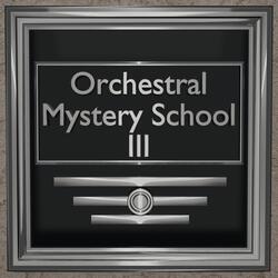 Mystery School III