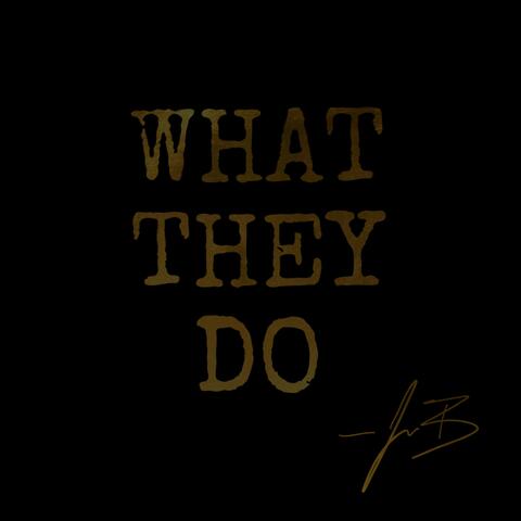 What They Do
