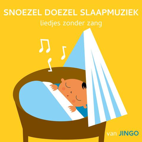 Snoezel Doezel Slaapmuziek Liedjes Zonder Zang