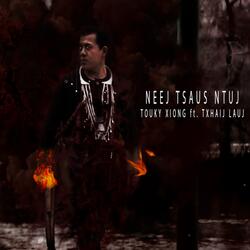Neej Tsaus Ntuj (feat. Txhaij Lauj)