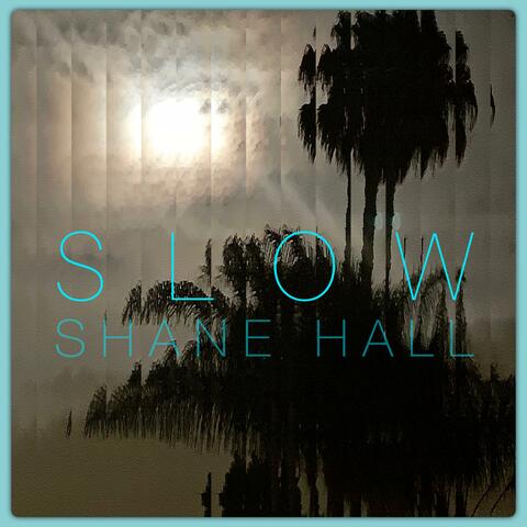 SLOW