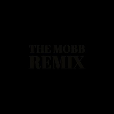 The Mobb(Remix) (Doowhop Version)