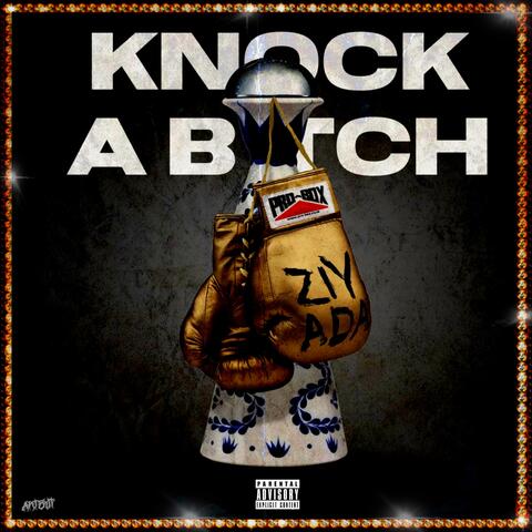 Knock A Bitch