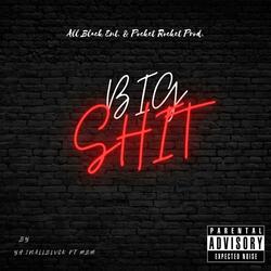Big Shit (feat. MBM)