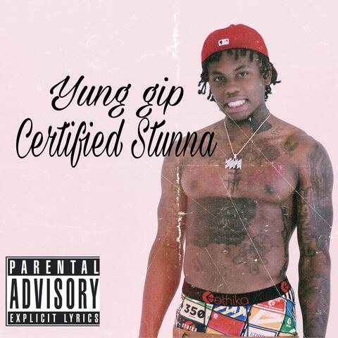 Certified Stunna