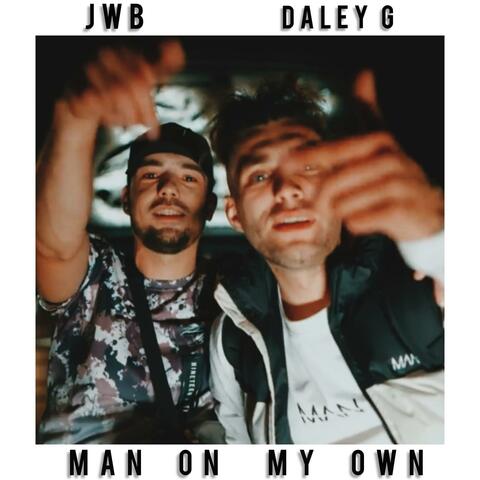 Man On My Own (feat. Jwb)