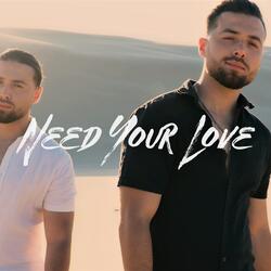 Need Your Love
