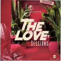 The Love Sessions (feat. ZuluMafia & Kitchen Mess)