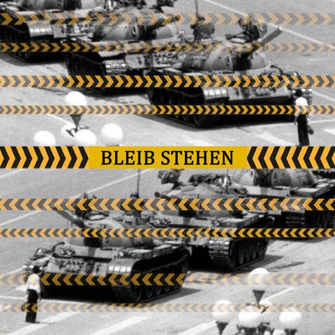 Bleib stehen